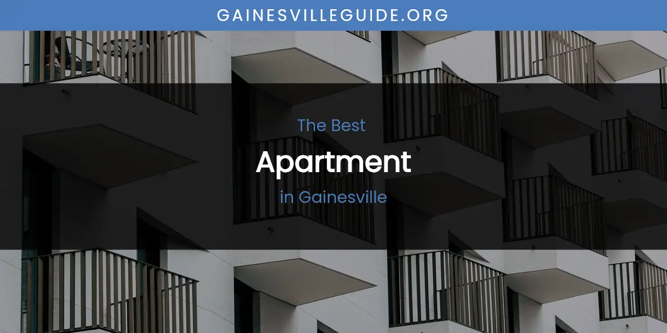 The Absolute Best Apartment in Gainesville featured