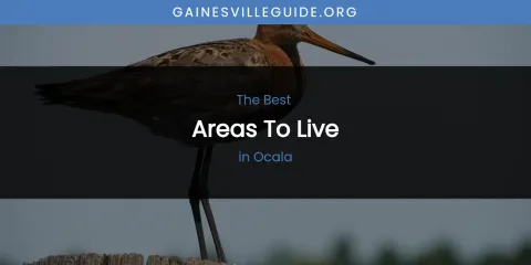 Ocala's Best Areas to Live