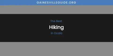 Ocala's Best Hiking
